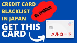 Credit Card Blacklist In Japan No Problem Get Mercari Credit Card