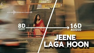 JEENE LAGA HOON (8D Audio) 🎧 | Atif Aslam & Shreya Ghoshal | Feel the 8D Sound | Use Headphones 