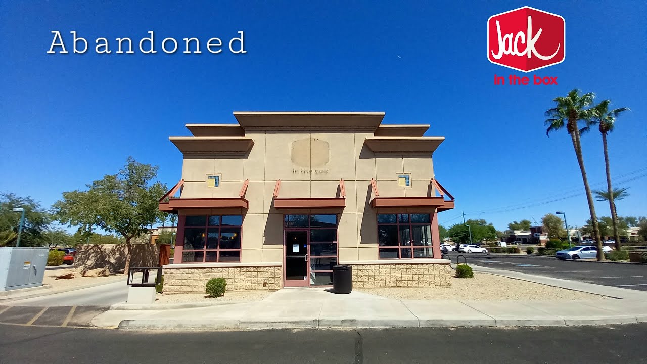 Abandoned Jack In The Box - Chandler, AZ