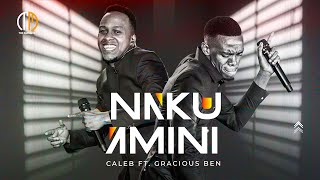 Caleb & The Massive FT. Gracious Ben - NAKUAMINI ( Live Recorded Video)