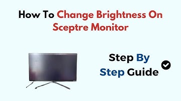 How To Change Brightness On Sceptre Monitor