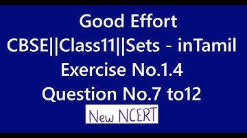 Class11 Sets|| Exercise No.1.4 || Question No.7to12||  New NCERT|| - in Tamil