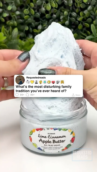 What’s the most disturbing family tradition you’ve ever heard of?
