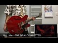 【 Uh...Man / THE ORAL CIGARETTES 】Guitar Cover