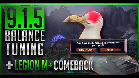 9.1.5 News: Legion Mythic+ Timewalking Info & BALANCE TUNING for Conduits & Covenant Abilities