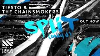 Tiësto & The Chainsmokers - Split (Only U)(RADIO BOOSTER by MIXMASTER)