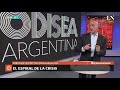 Carlos Pagni: El espiral de la crisis - Odisea Argentina