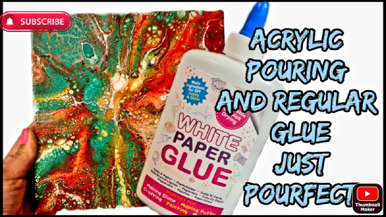 Cheap acrylic pouring with SCHOOL GLUE - Works great - YouTube