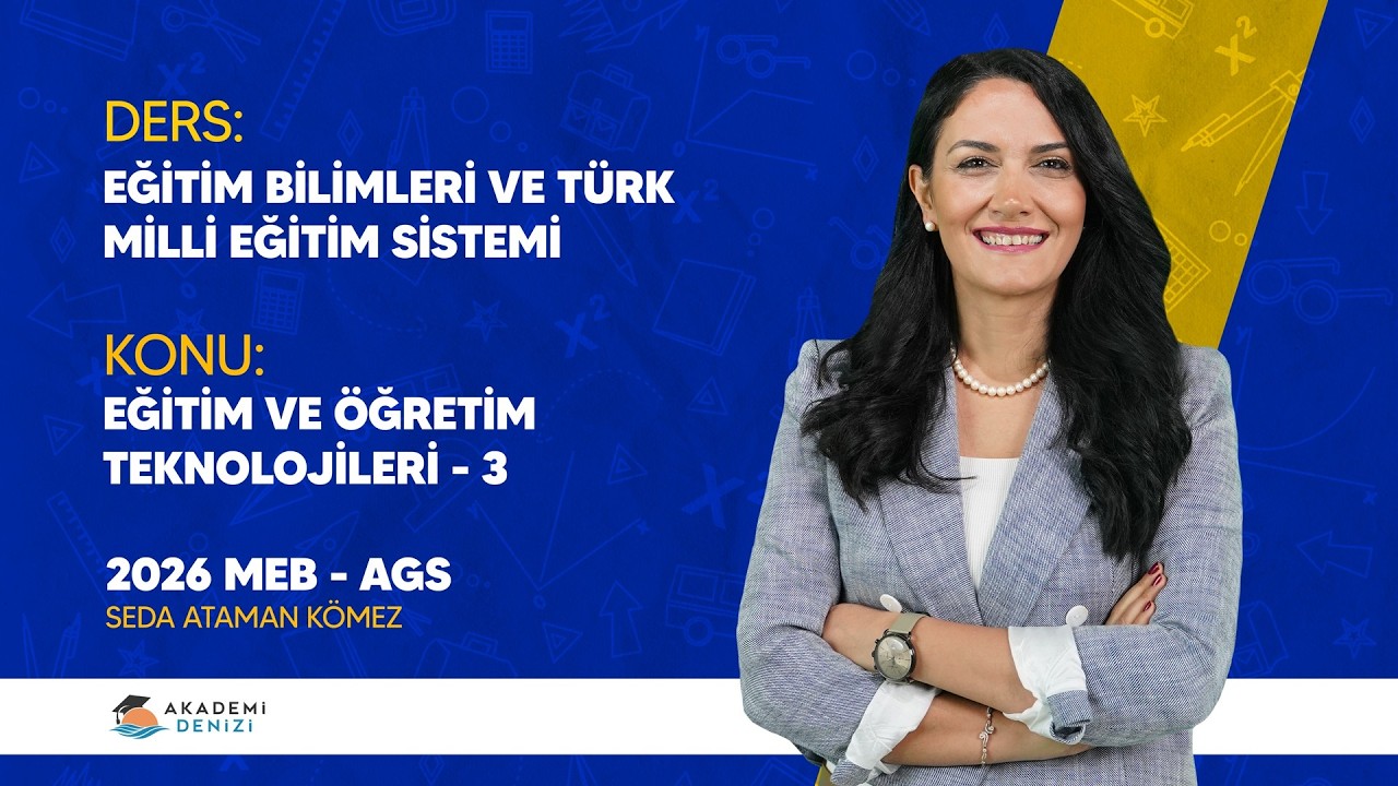 Eğitim Bilimleri ve Türk Milli Eğitim Sistemi | Eğitim ve Öğretim Teknolojileri - 3