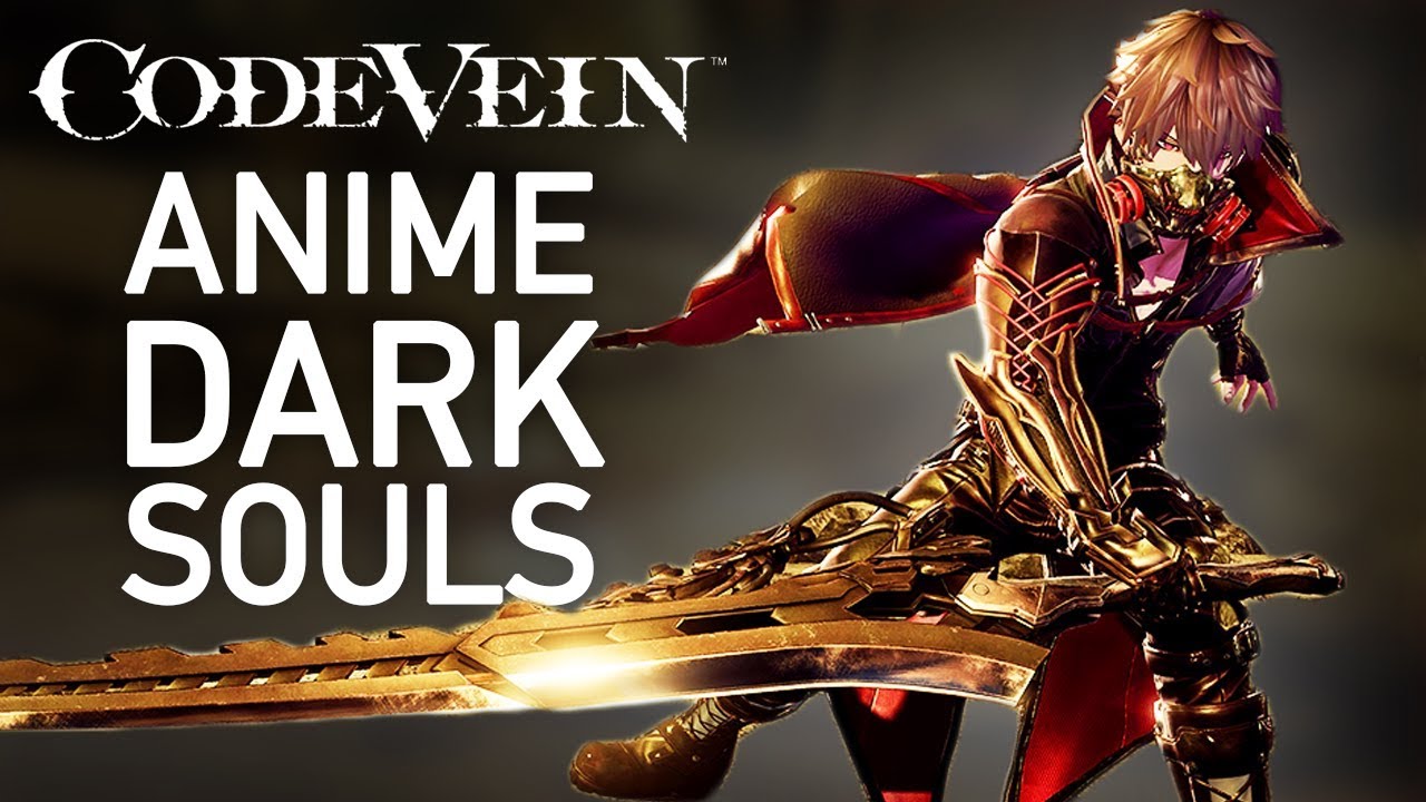 Code Vein Hands On Preview - Anime Dark Souls? We'll See About That