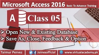 Open New & Existing Database | Save As, Close, Feedback & Option  05