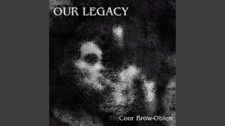 Our Legacy