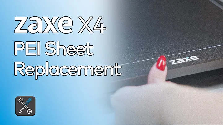 Zaxe X4 | PEI Sheet Replacement