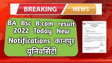 BA BSC BCom semester exam result 2022||Csjm University today news