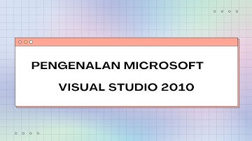 PENGENALAN MICROSOFT VISUAL STUDIO 2010