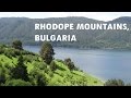 Rhodope (Rodopi) Mountains, Bulgaria