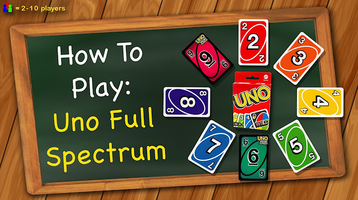 How to play Uno Full Spectrum