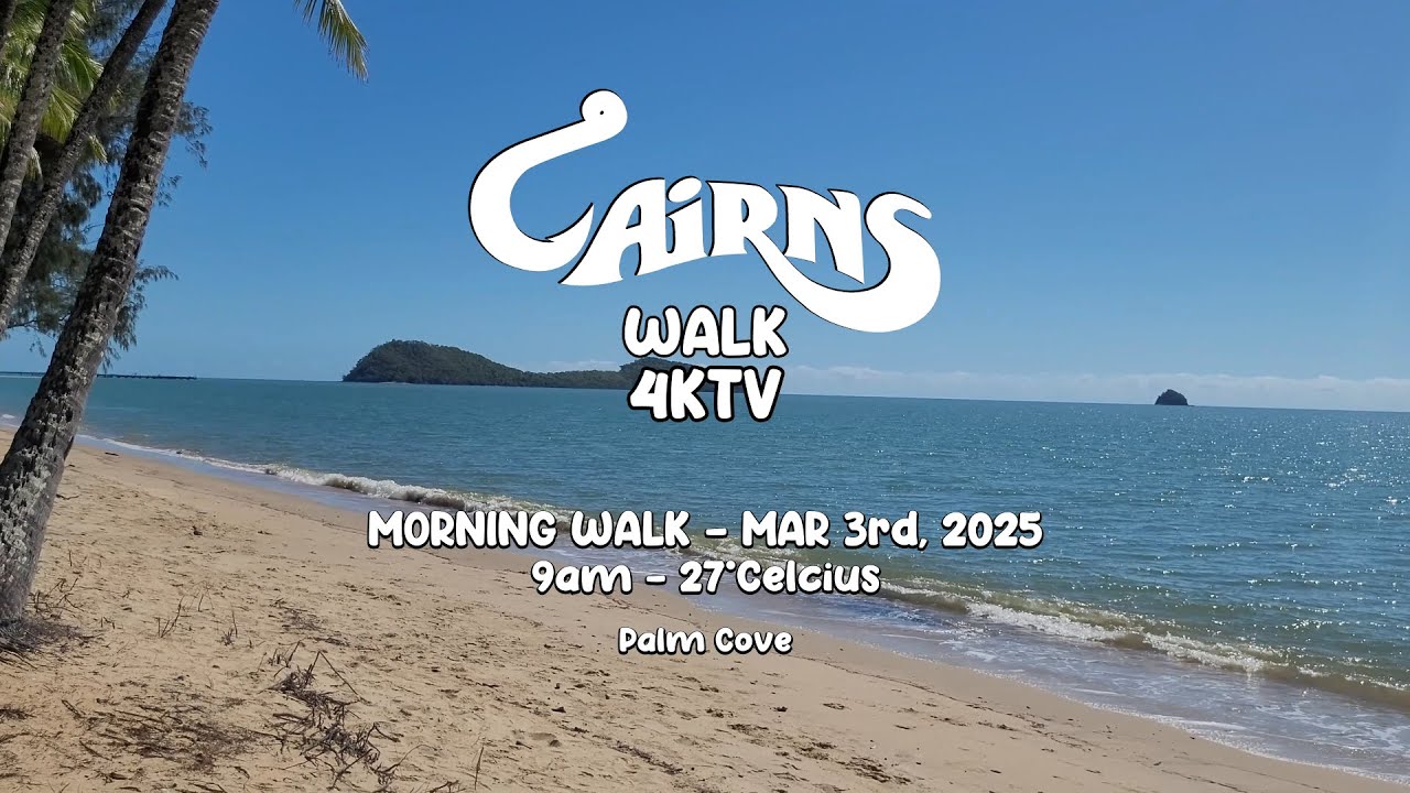 Palm Cove - March 3rd, 2025