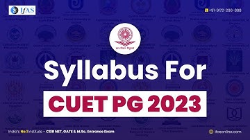 CUET PG 2023 Syllabus, Exam pattern, Paper code || IFAS ||