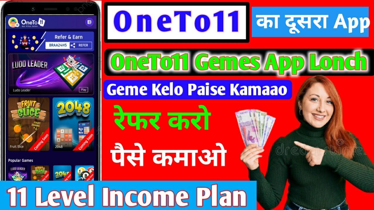OneTo11 Ka 2 App Lonch !! OneTo11 Gemes App !! 11 Leval Plan