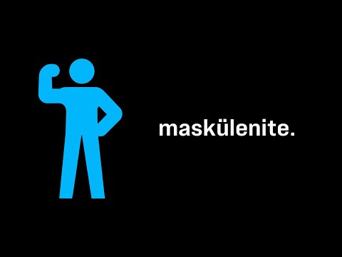 Maskülenite saçmalığı