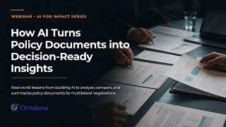 How AI Turns Complex Policy Documents into Decision-Ready Insights | Omdena