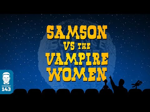 SAMSON VS THE VAMPIRE WOMEN