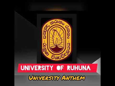 University Anthem UNIVERSITY OF RUHUNA