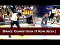 Dance Competition !! Kon Jeeta | Jeeto Pakistan