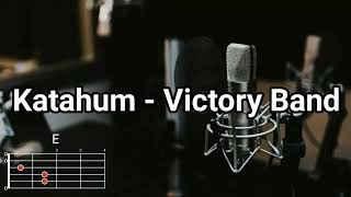 Katahum - Victory Band | Lyrics and Chords