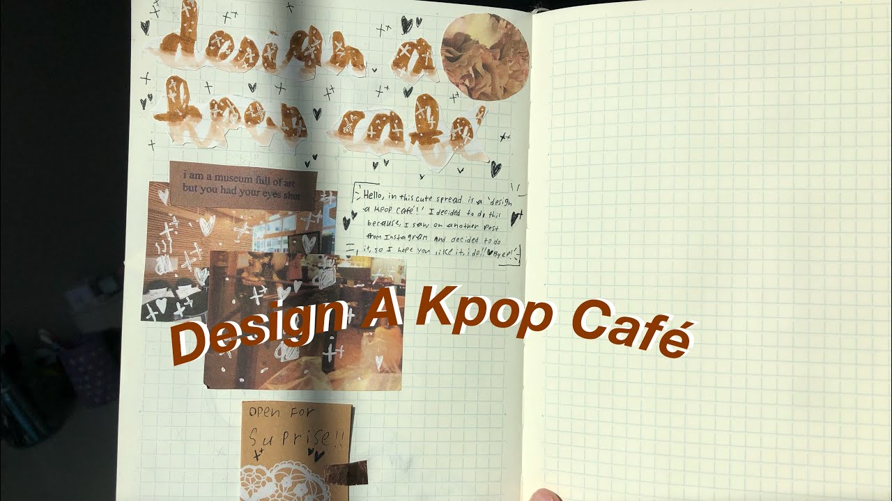 real time — kpop journal w: me — Design A Kpop Cafè