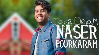 Naser Pourkaram - Jane Delam | OFFICIAL TRACK Resimi