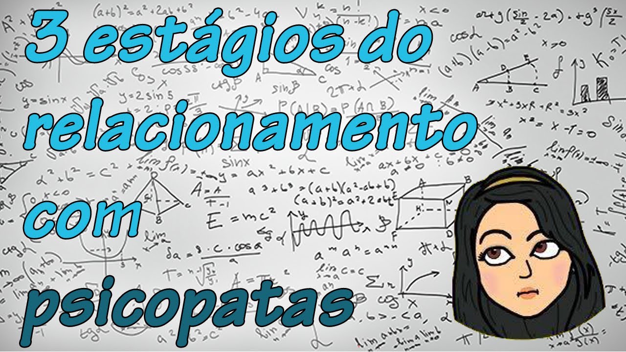 As 3 fases do relacionamento com um psicopata