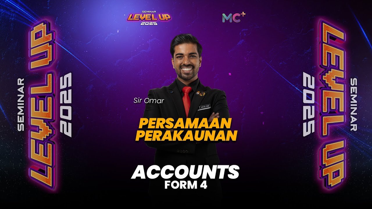 Seminar Level Up - FORM 4 ACCOUNTS | Persamaan Perakaunan