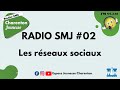 Radio smj 02  les rseaux sociaux 23