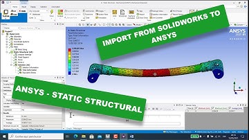 Importar de Solidworks a ANSYS análisis estructural