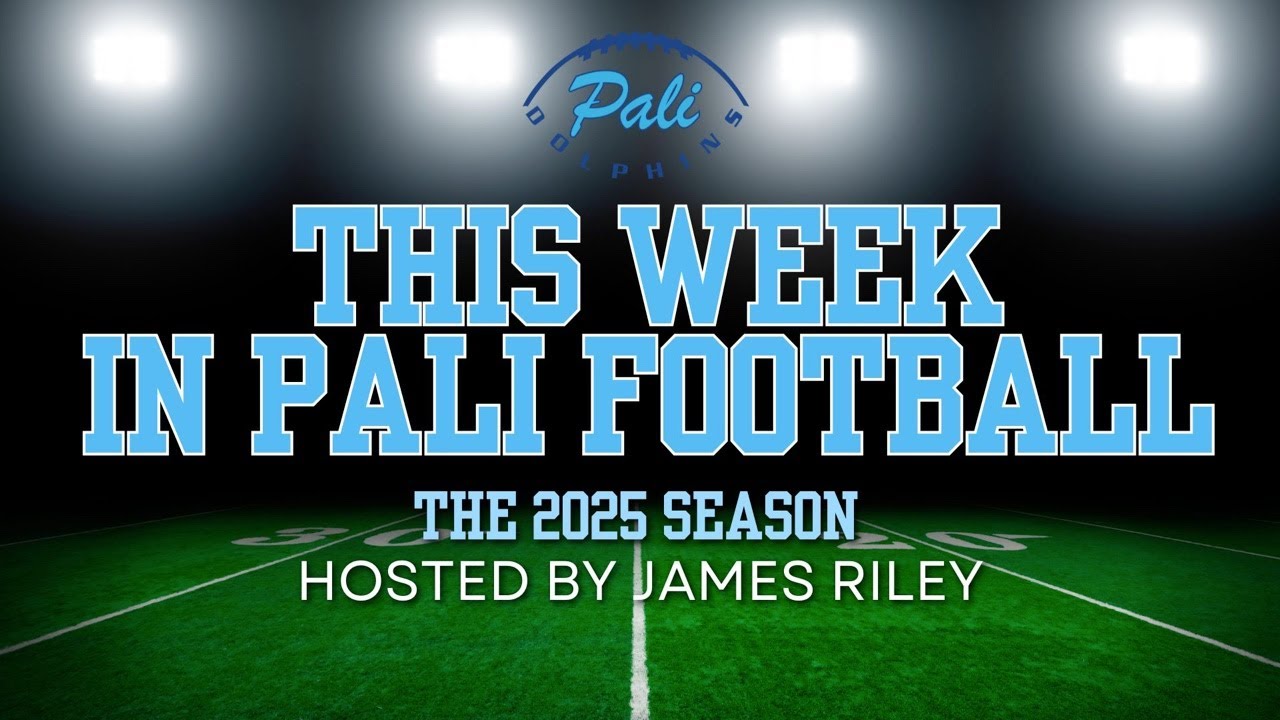 This Week in Pali Football-The 2025 Season Episode  | 