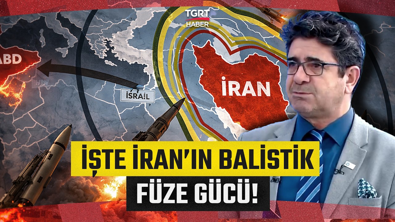 İşte İran'ın Balistik Füzeleri ve Menzilleri: Serhat Ulağlı Tek Tek Anlattı - TGRT Haber