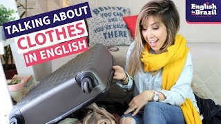 COMO FALAR SOBRE ROUPAS EM INGLÊS | Packing in English!