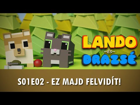 Lando és Drazsé - EZ MAJD FELVIDÍT!