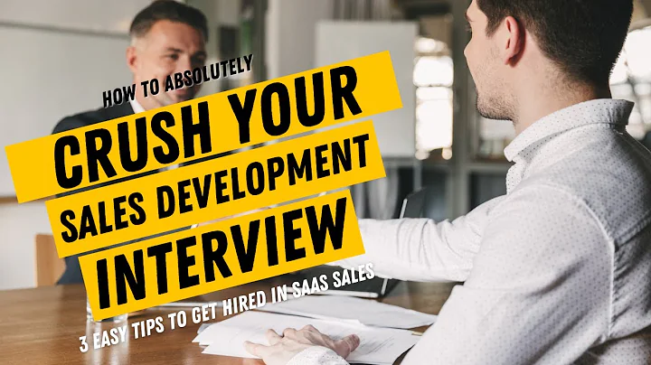 How To Crush Your Job Interview and Get Hired as a SaaS Sales Development Representative (SDR)