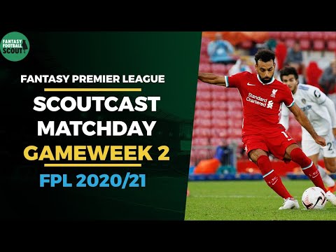 FPL 2020/21Scoutcast Matchday | Gameweek 2 Watchalong | Fantasy Premier League Tips 20/2