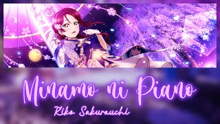 Video thumbnail of "Minamo ni Piano - Sakurauchi Riko【Kan, Rom, Eng】LoveLive"