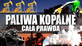 PALIWA KOPALNE - CAŁA PRAWDA