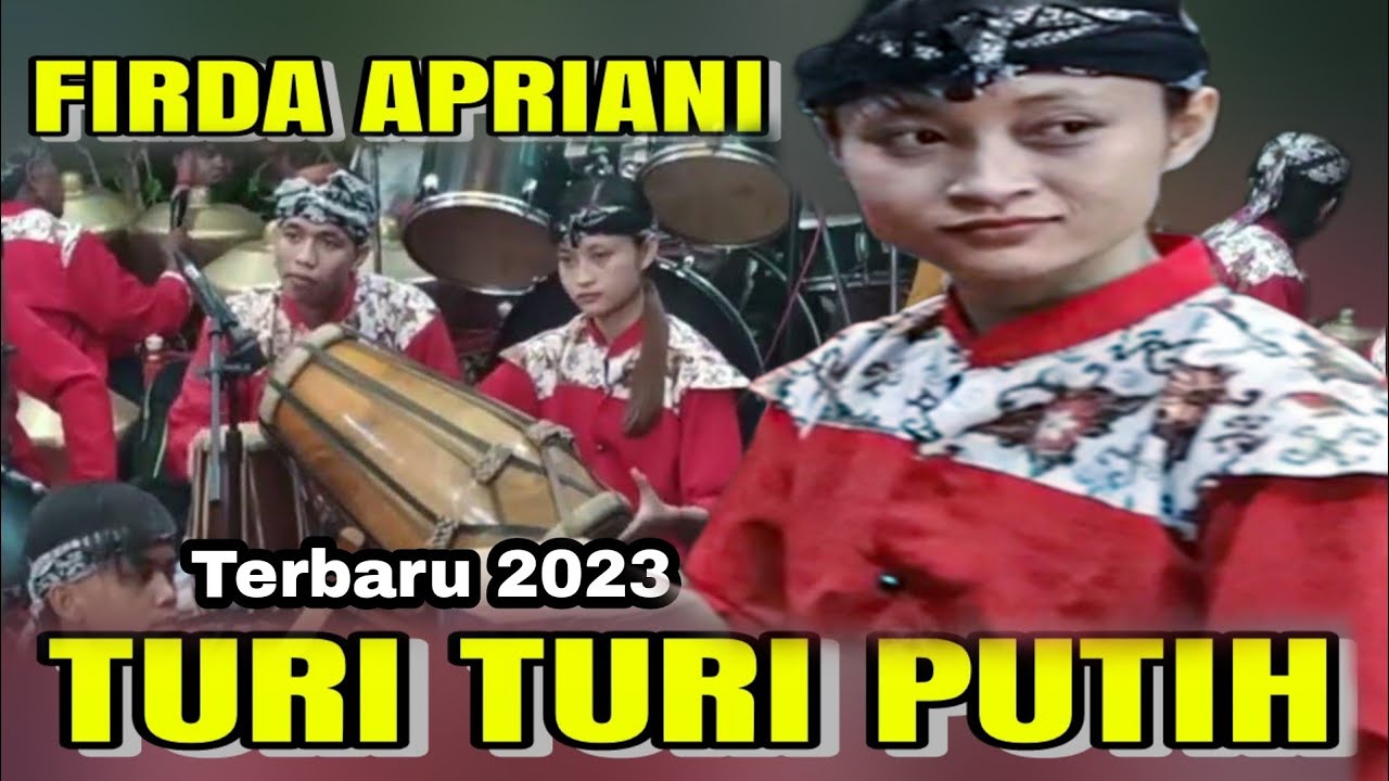 TURI TURI PUTIH ⛔ FIRDA APRIANI - NGESTI SETYA BUDAYA SILANGIT