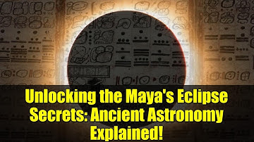 Unlocking the Maya