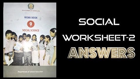 9th Bridge course SOCIAL WORKSHEET-2 ANSWERS📑