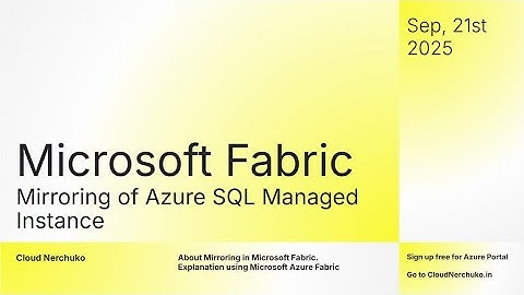 Mirroring Azure SQL MI into Microsoft Fabric OneLake - Demo