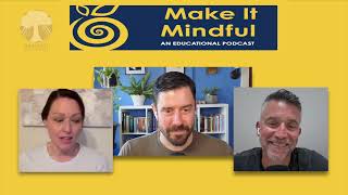 Executive Functioning (for the Littles!) with Mitch Weathers and Sarah Oberle | Make It Mindful #82