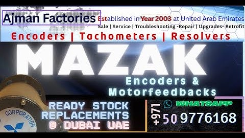 Mazak encoders & Equivalents instock Dubai Mazak Mitsubishi , Mazak Tamagawa Encoders servorepair.ae